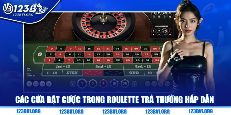 Các cửa đặt cược trong Roulette trả thưởng hấp dẫn