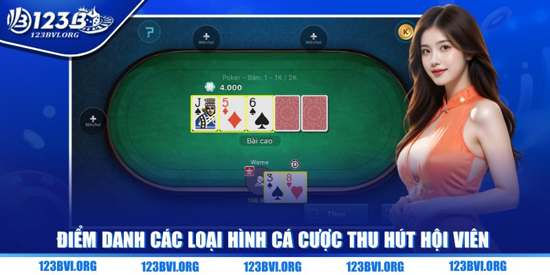 Điểm danh các loại hình cá cược thu hút hội viên