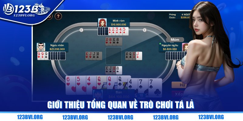 Giới thiệu tổng quan về trò chơi Tá Lả