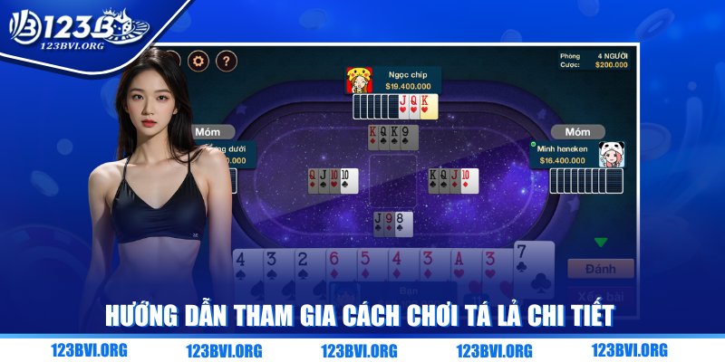 Hướng dẫn tham gia cách chơi Tá Lả chi tiết