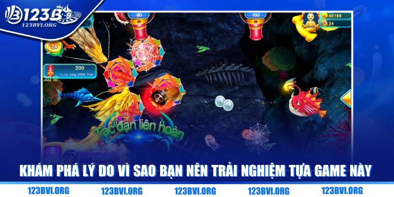 Khám phá lý do vì sao bạn nên trải nghiệm tựa game này