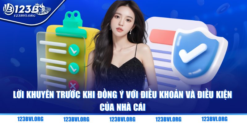 Lời khuyên trước khi đồng ý với điều khoản và điều kiện của nhà cái