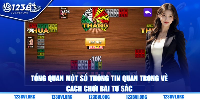 Tổng quan một số thông tin quan trọng về cách chơi bài Tứ Sắc
